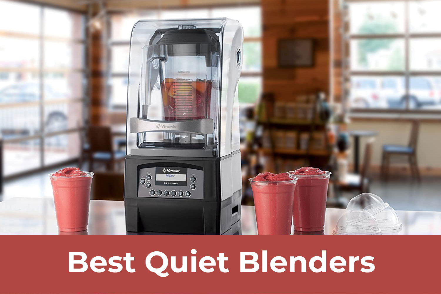 Best Quiet Blenders